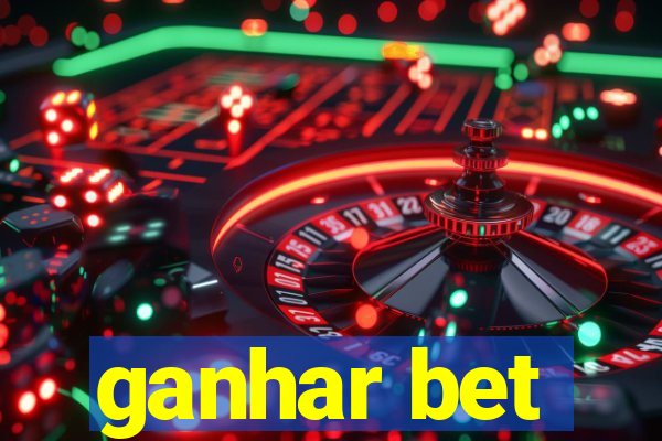 ganhar bet